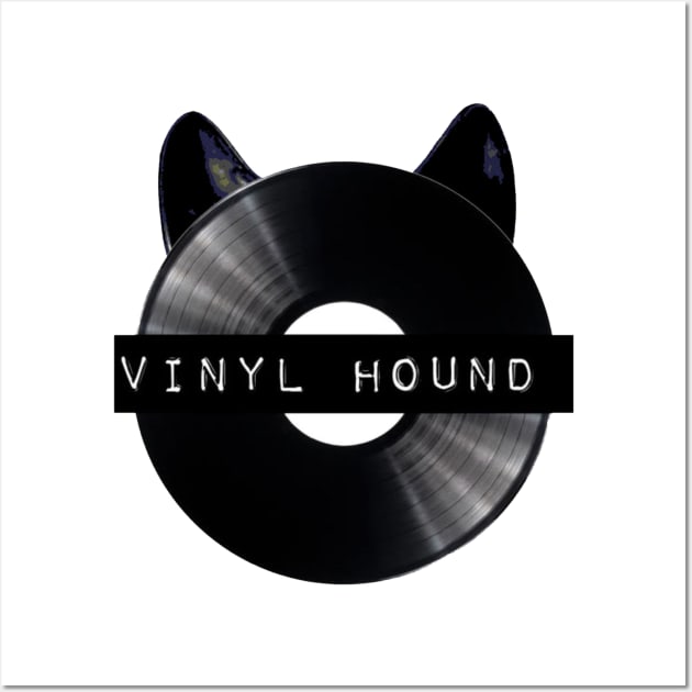 Vinyl Hound Wall Art by vinylhoundrecords